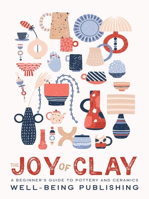 cover image of The Joy of Clay